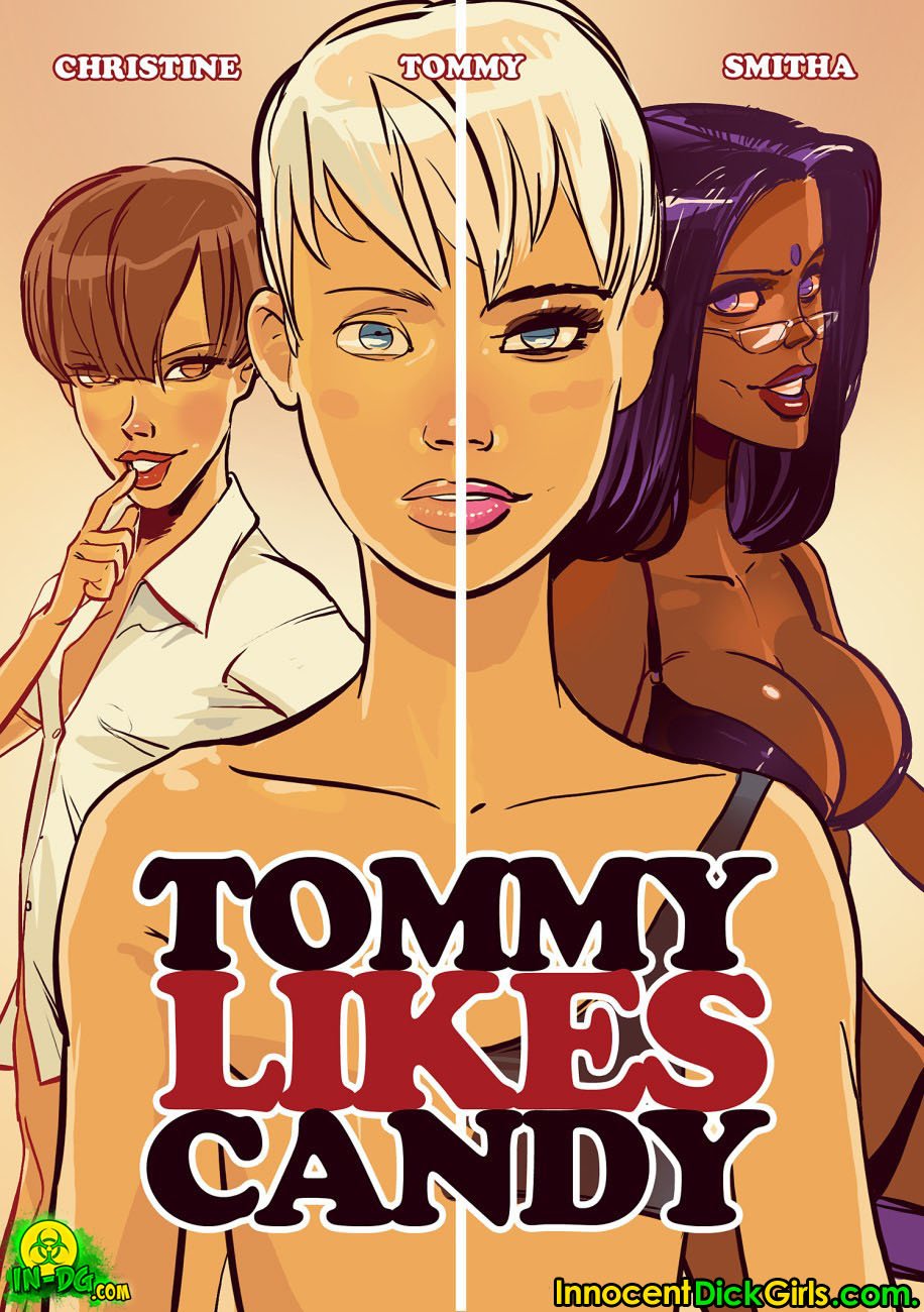 Tommy Likes Candy – Tommy, Christine, Smitha [InnocentDickGirls] 1 . Tommy Likes Candy - Chapter 1 [InnocentDickGirls] – page 1