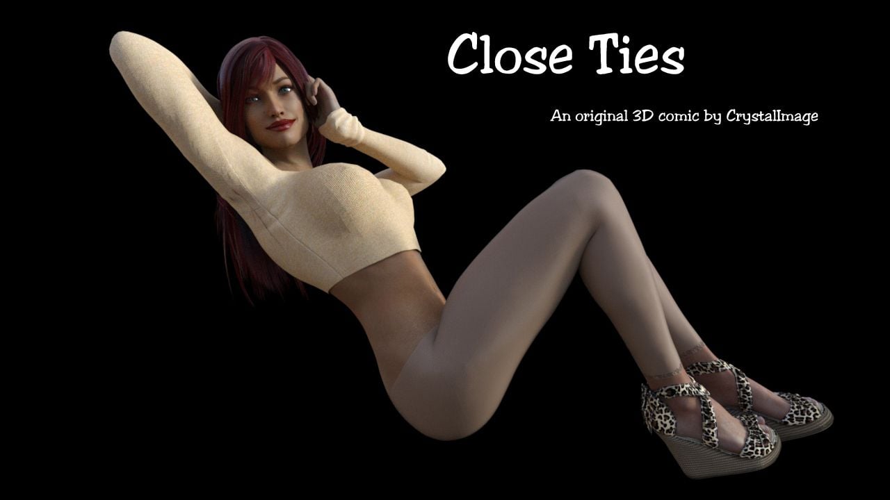 Close Ties [Crystal Image] 1 . Close Ties  - Chapter 1 [Crystal Image] – page 1
