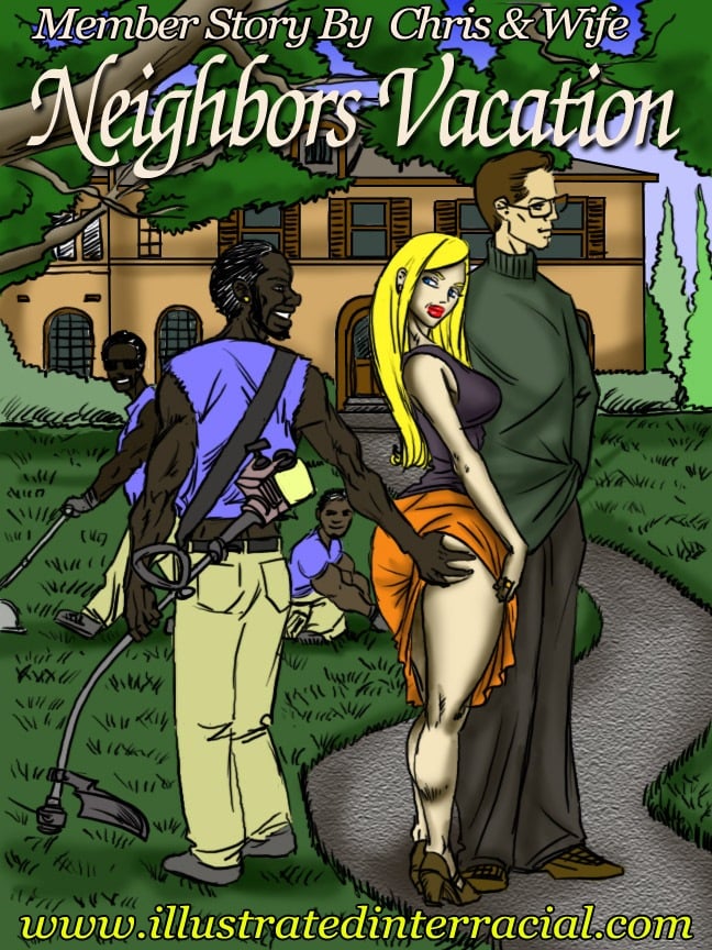 Neighbors Vacation [IllustratedInterracial] 1 . Neighbors Vacation - Chapter 1 [IllustratedInterracial] – page 1