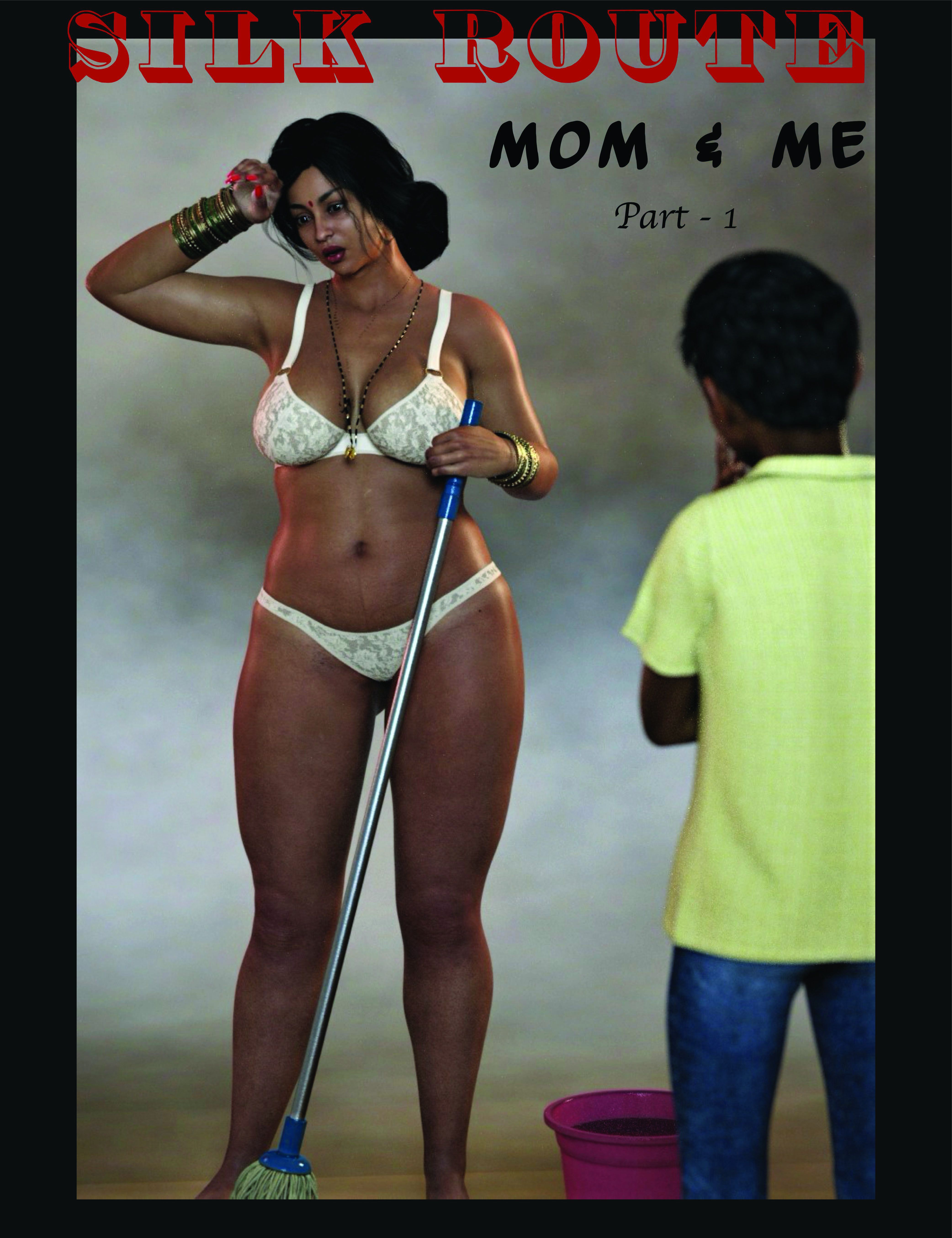 Silk Route – Mom &amp; Me [Ira Raman] 1 . Silk Route - Mom & Me - Chapter 1 [Ira Raman] – page 1