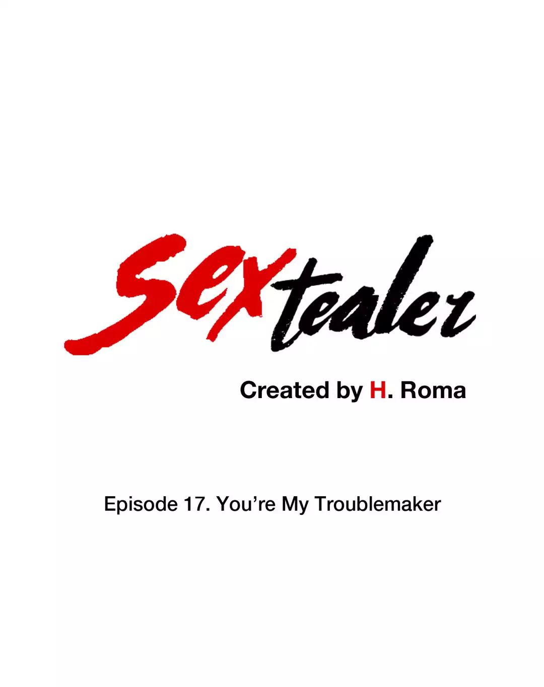 Sextealer [H. Roma] Chapter 017 You're My Troublemaker! – page 1