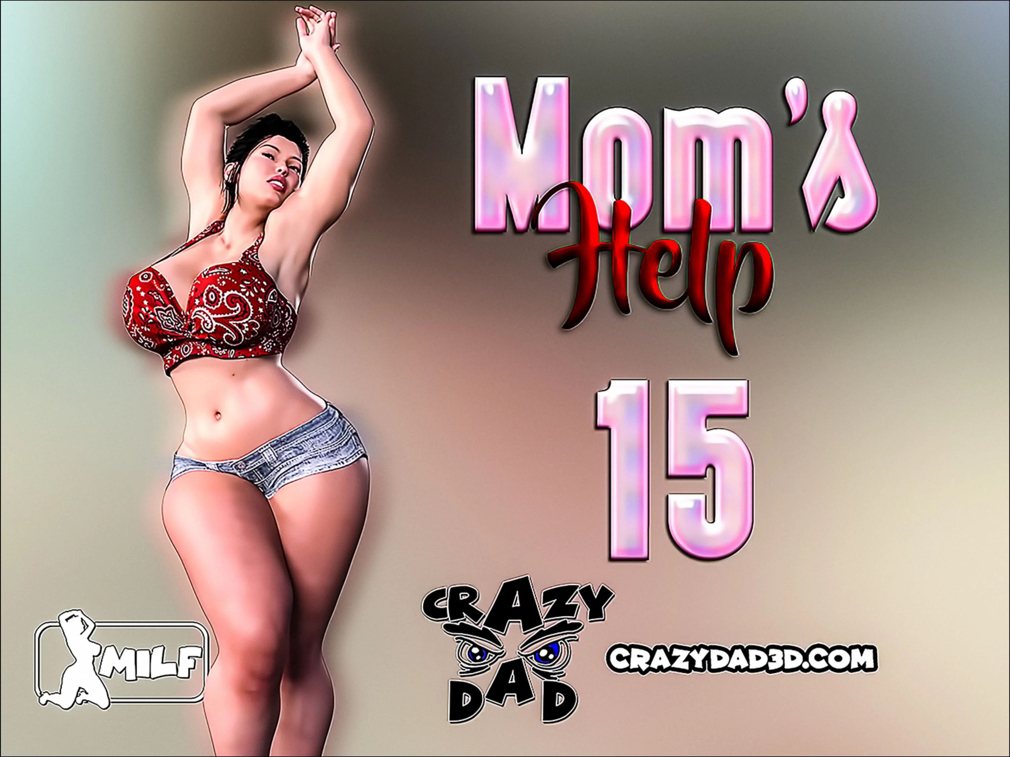 Mom’s Help [CrazyDad3D] 15 . Mom's Help - Chapter 15 [CrazyDad3D] – page 1