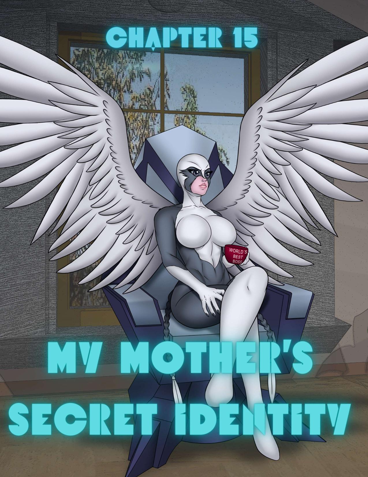 My Mother's Secret Identity [Adun | Danny Sulca , RawlyRawls] 15 . My Mother's Secret Identity - Chapter 15 [Adun , RawlyRawls] – page 1