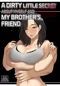 A dirty little secret about myself and my brother’s.. friend [ABBB] rule 34 porn comic cover