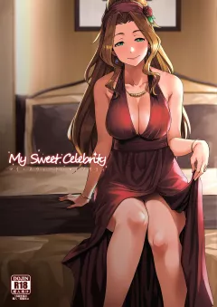 My Sweet Celebrity (The Idolmaster) [Tachibana Roku] rule 34 porn comic cover