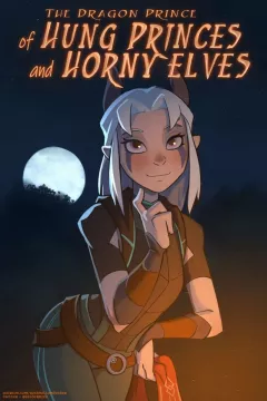 Of Hung Princes and Horny Elves (The Dragon Prince) [Hagfish] rule 34 porn comic cover