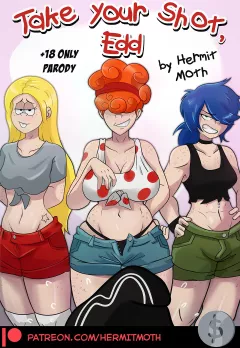 Take Your Shot, Edd (Ed, Edd n’ Eddy) [Hermit Moth] rule 34 porn comic cover