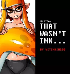 That Wasn’t Ink (Splatoon) [WitchKing00] rule 34 porn comic cover