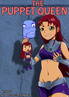The Puppet Queen (Teen Titans) [TSFSingularity] rule 34 porn comic cover