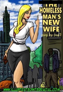 The Homeless Man’s New Wife [IllustratedInterracial] rule 34 porn comic cover