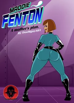 Maddie Fenton: A Mother's Plan (Danny Phantom) [Doom Guy] rule 34 porn comic cover