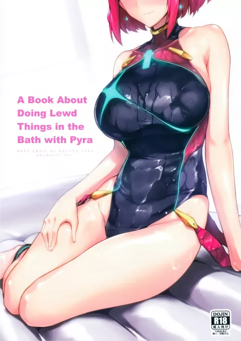 A Book About Doing Lewd Things in the Bath with Pyra (Xenoblade Chronicles 2) [Halcon] rule 34 porn comic cover