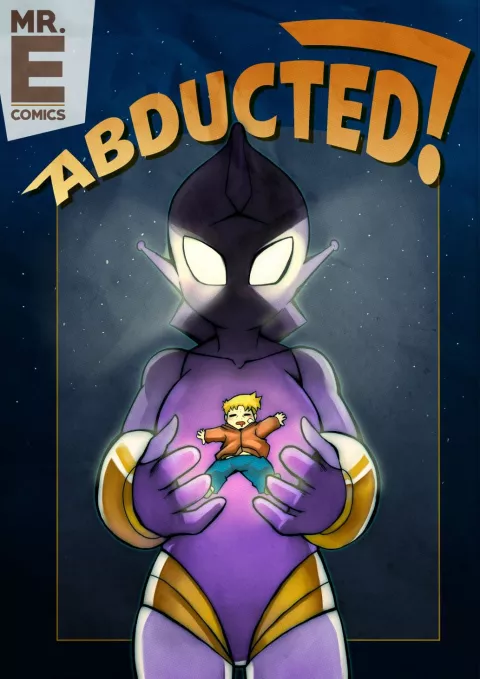 Abducted! [Mr.E] rule 34 porn comic cover