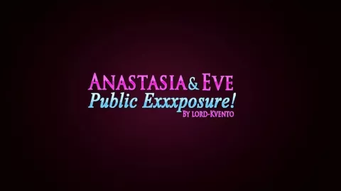 Anastasia &amp; Eve – Public Exposure! [Lord Kvento] rule 34 porn comic cover