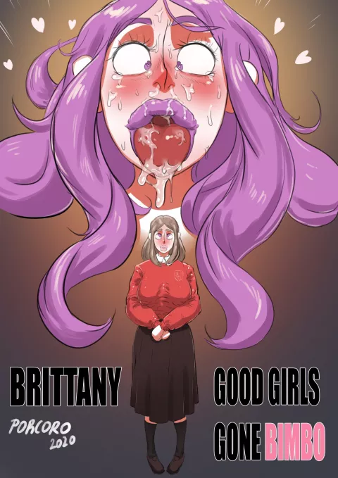 Brittany – Good Girls Gone Bimbo [Porcoro] rule 34 porn comic cover