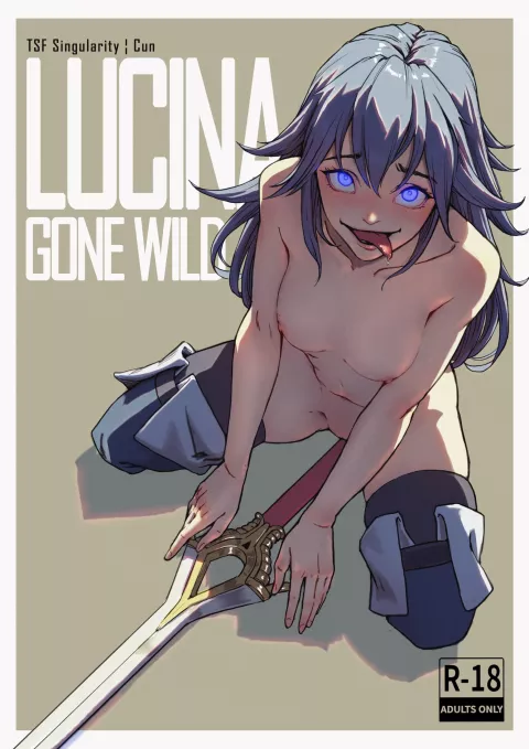 Lucina Gone Wild! (Fire Emblem) [TSFSingularity , CunCyun] rule 34 porn comic cover