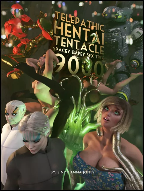 Telepathic Hentai Tentacle Spacey Rapey Sex Trek 9000 [Sindy Anna Jones] rule 34 porn comic cover
