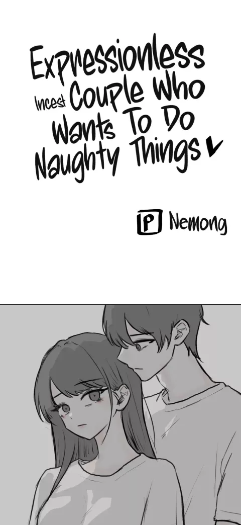 Expressionless Incest Couple Who Wants To Do Naughty Things [NEMoNG] rule 34 porn comic cover